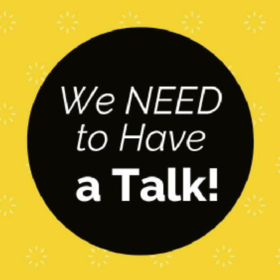 "We Need to Have a Talk" S1E1 3/15/2022 episode artwork