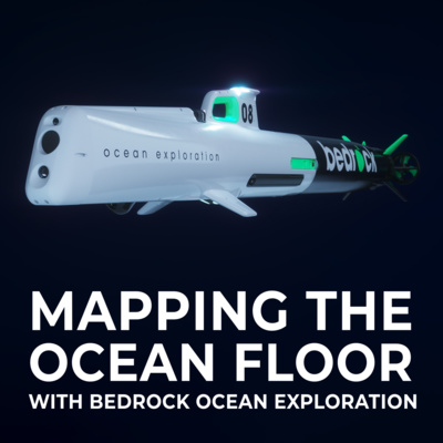 What lies below: mapping the ocean floor with Bedrock Ocean Exploration