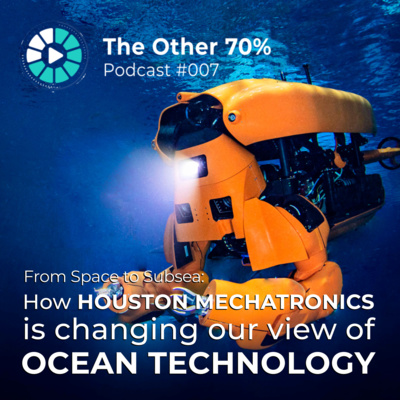 From space to subsea: how Houston Mechatronics is changing our view of ocean technology