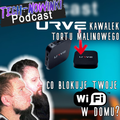 Tech Nowinki / Technologicznie Zakręceni