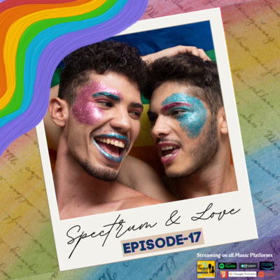 Episode-17 (Spectrum & Love) Episode-17 (Spectrum & Love)