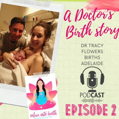 Episode 2: Tracy and Ryan's Birth Story