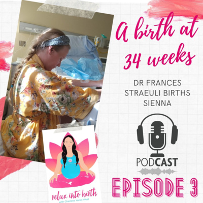 Episode 3: Frances and Chris's Birth Story