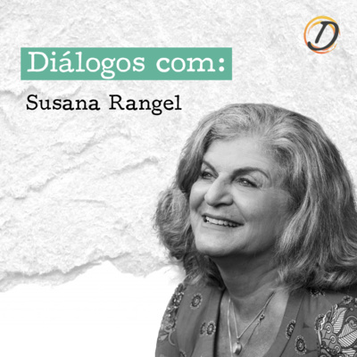 Diálogos com Susana Rangel