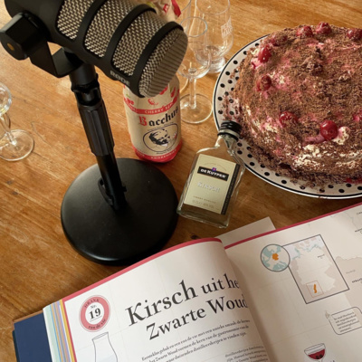 Proost ! de drankencast afl. 6 : Kirsch en meer fruitige verrassingen