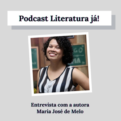 Entrevista com Maria José de Melo - autora do livro Memórias Literárias de Amora: uma carta-manifesto | Literatura já!