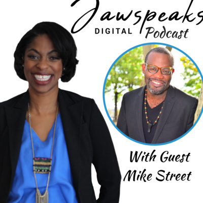 EP 9 Marketing Expert and Digital Strategist Mike Street Tells Us How Marketing is becoming Fast AF