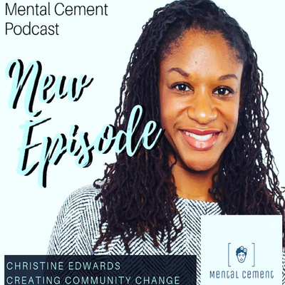 A Guide to Creating Change with Christine Edwards