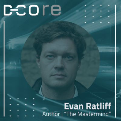 19: Satoshi Nakamoto In Jail, Missile Deals, BTC, Le Roux & more: Evan Ratliff, Author/Journalist