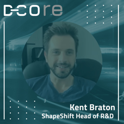 #28: TRIBALISM, NFTs For Musicians/Metaverse, ETH Killers & more -Kent Barton, R&D Head @ShapeShift