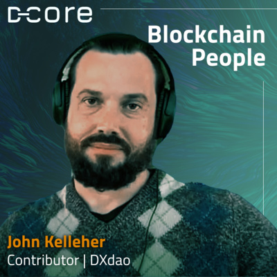 [DXdao] A DAO OF DEFI DEVELOPERS: JOHN KELLEHER #44