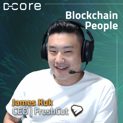 FRESHCUT: The Next-Gen Content Platform for Web3 // CEO James Kuk