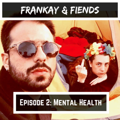 Episode 2: Mental Health Episode 2: Mental Health