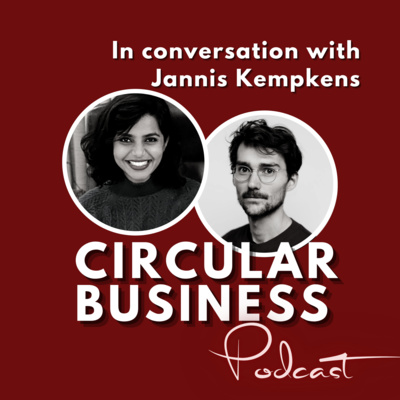 Circular Economy Principles & Applications Part 2 | Ep. #54