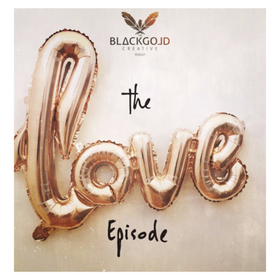 The Black Gold Creative Podcast