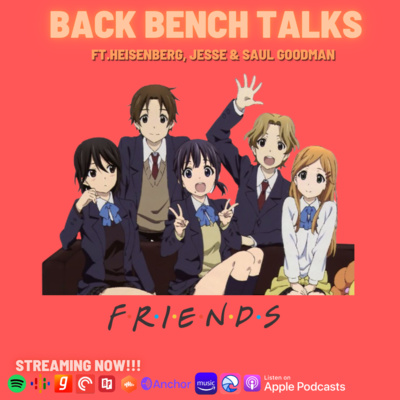 EP17: F.R.I.E.N.D.S EP17: F.R.I.E.N.D.S