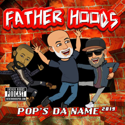 Episode 19 - Pop's Da Name