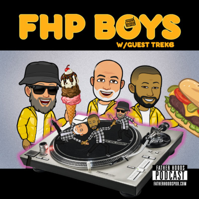 #56: FHP Boys w/ TREK6