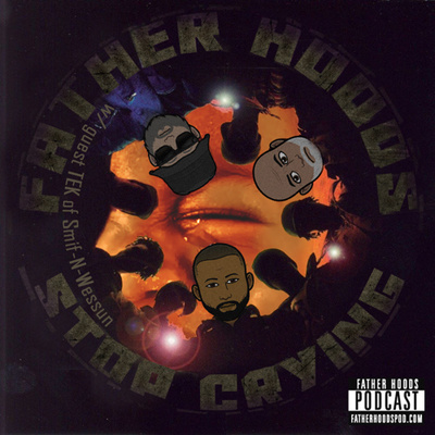 #58: Stop Crying (w/ Tek from Smif-N-Wessun)