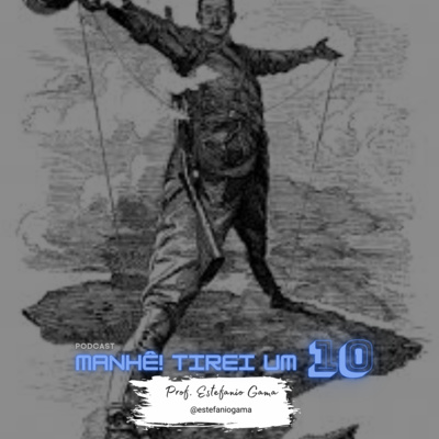 Manhê! Tirei um 10