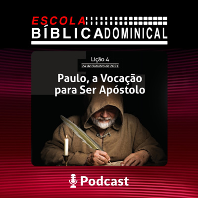 EBD - "PAULO, A VOCAÇÃO PARA SER APÓSTOLO" episode artwork