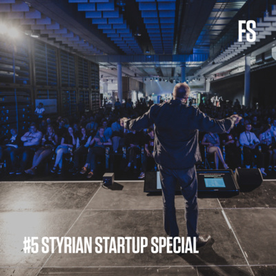 #5 Styrian Startup Special mit FreyZein, Leftshift One und SUNNYBAG