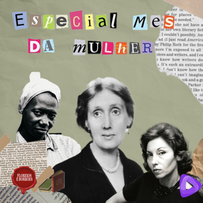Especial Mês da Mulher Especial Mês da Mulher