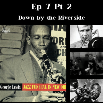 Down by the Riverside Ep.7 Pt.2