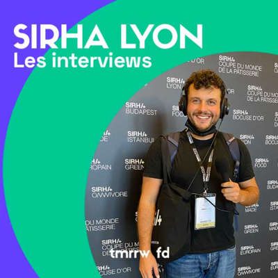 SIRHA LYON 2021 | Les interviews du futur