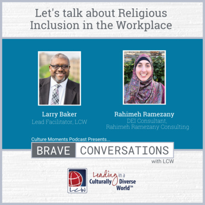 Brave Conversations with LCW (Live): Let's Talk About Religious Inclusion in the Workplace