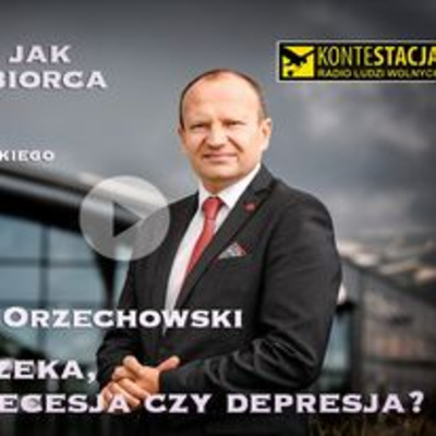 CO NAS CZEKA - RECESJA CZY DEPRESJA?