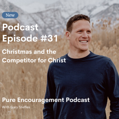 Pure Encouragement Podcast