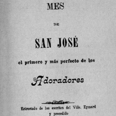 2. El Santisimo Sacramento y San José Parte I
