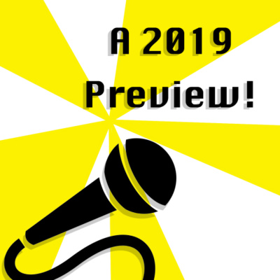 Episode 14: It's 2019!