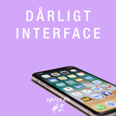 Episode 2: Dårligt interface på sociale medier - m. Biljana Celebija