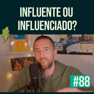 #88 Como buscar a melhor influência