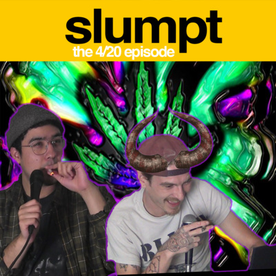 slumpt podcast