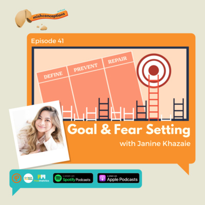 #41 Goal & Fear Setting