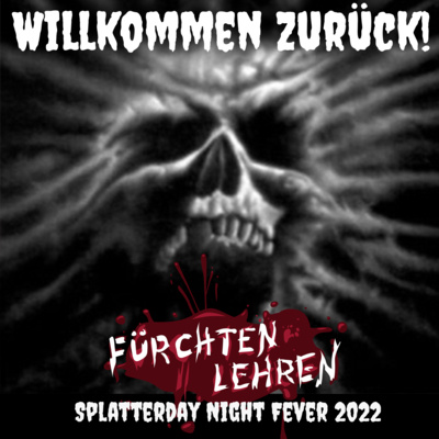 Willkommen zurück! Splatterday Night Fever (mit Alex)