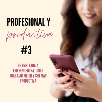 Profesional & Productiva - El Podcast de Tidytoc