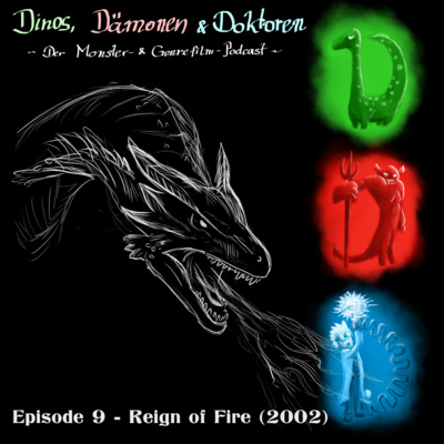 DDD009 - Die Herrschaft des Feuers (2002)