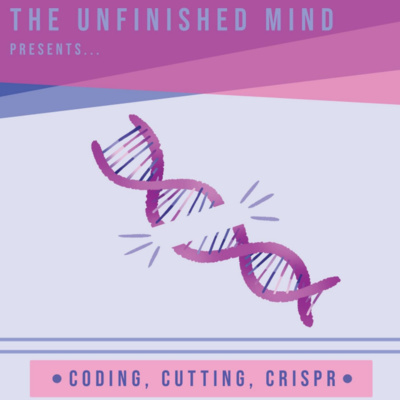 Coding, Cutting, CRISPR episode artwork