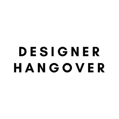 Designer Hangover