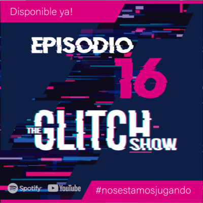 Portada de The Glitch Show
