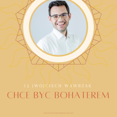 Chcę być bohaterem