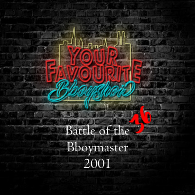 Your favourite Bboyshow