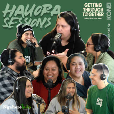 Hauora Sessions Ep03 - Absent Fathers, Insecurity, Loneliness and Friendship