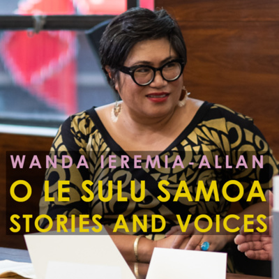 Wanda Ieremia-Allan - Uncovering History of Samoan literature with Niusipepa O le Sulu Samoa Wanda Ieremia-Allan - Uncovering History of Samoan literature with Niusipepa O le Sulu Samoa