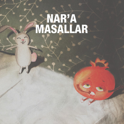 Nar\'a ve Jane\'ye Masallar