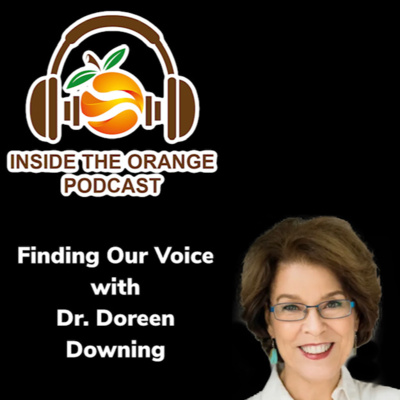 Season 4: Episode 6: Finding Our Voice with Dr. Doreen Downing